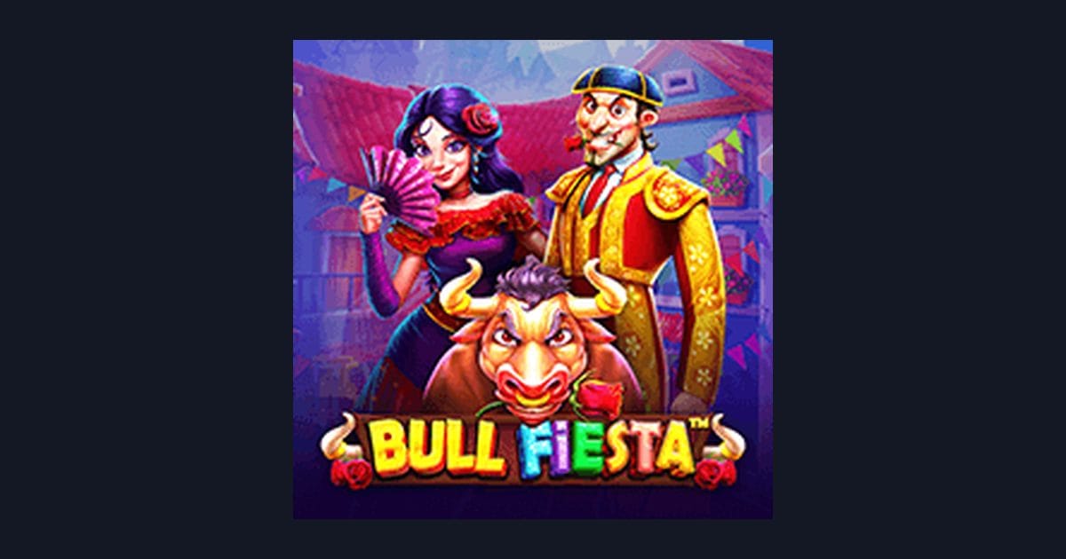 Tips Pola Maxwin di Slot Bull Fiesta dari Pragmatic Play