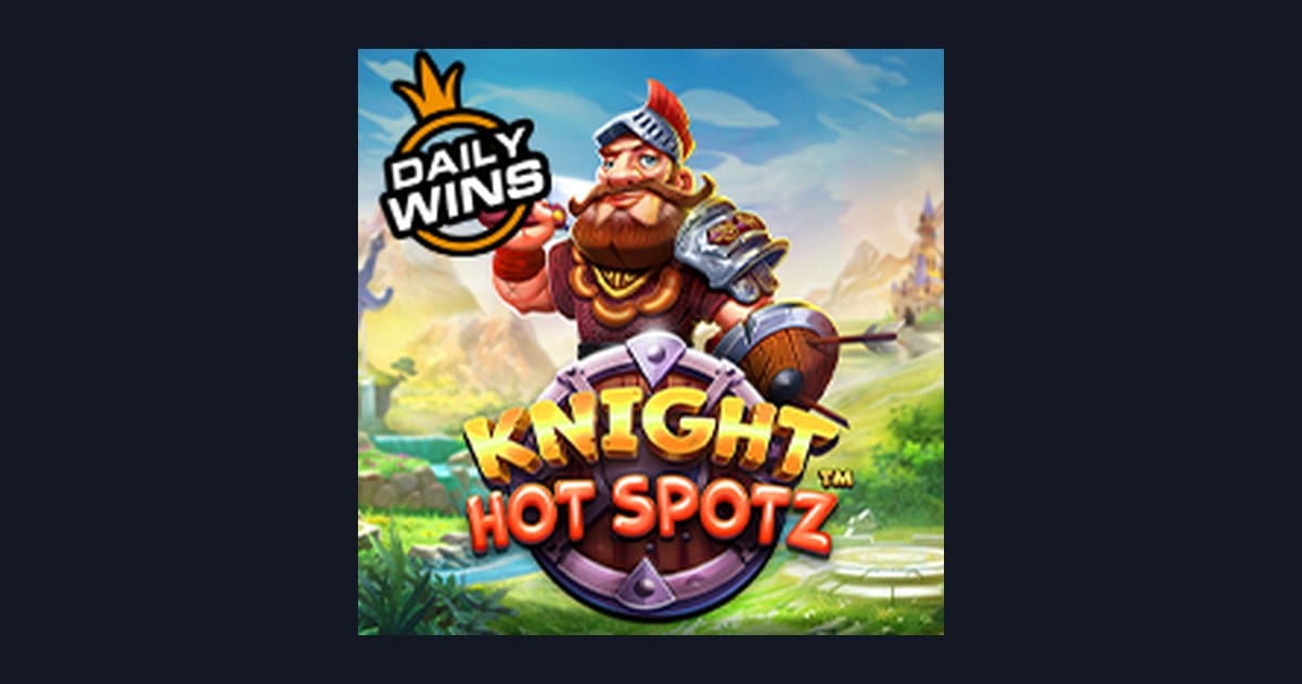 Raih Slot Maxwin Seru dengan Knight Hot Spotz dari Pragmatic Play